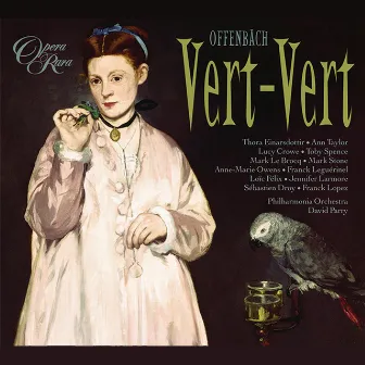 Offenbach: Vert-Vert by Ann Taylor