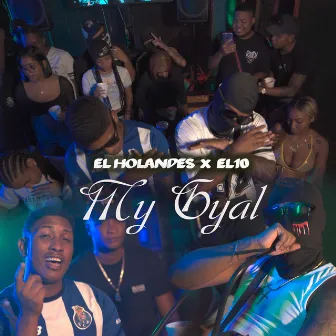 My Gyal by EL10