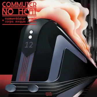 No Heat EP by Commuter