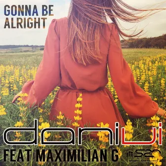 Gonna Be Alright (feat. Maximilian G) by Dani Vi