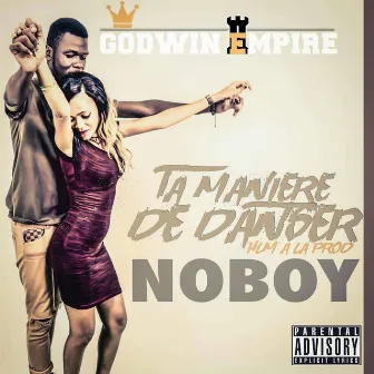 Ta manière de danser by Noboy