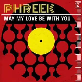 May My Love Be with You by Phreek