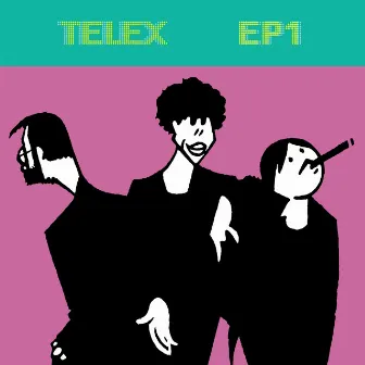 TELEX EP1 by Telex