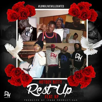 Rest Up by Hotboy Nitty