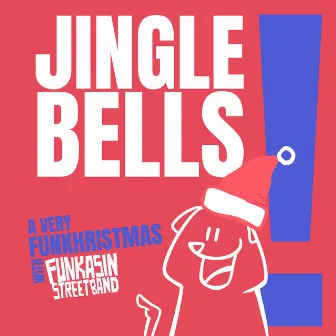 Jingle Bells by Funkasin Street Band