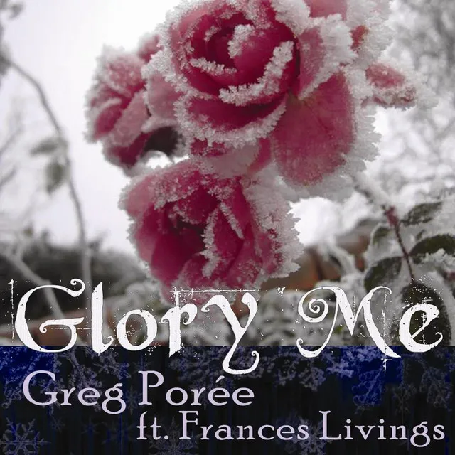 Glory Me (feat. Frances Livings)