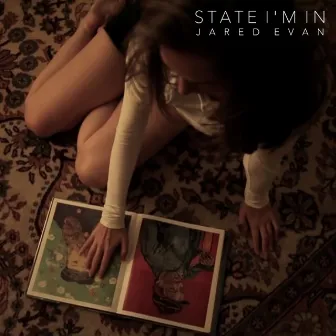 State I'm In by Jared Evan