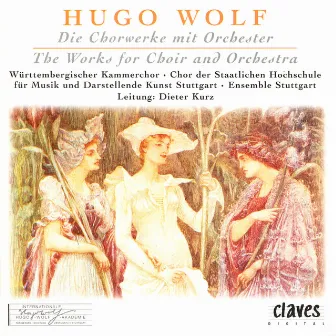 H. Wolf : The Works for Choir and Orchestra by Dieter Kurz