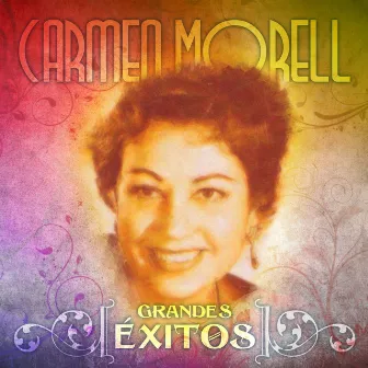 Grandes Exitos by Carmen Morell