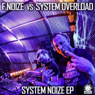 System Noize by System Overload