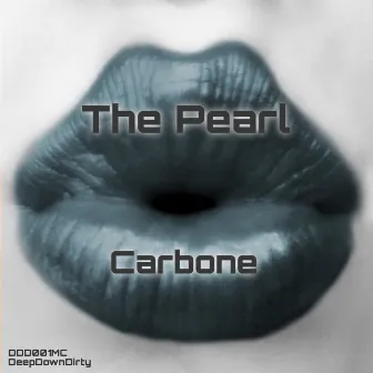 The Pearl by Carbone