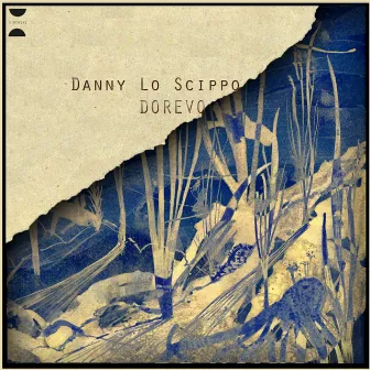 Dorevo EP by Danny Lo Scippo