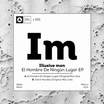 El Hombre De Ningun Lugar by Illusive Man