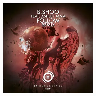 Follow - Remix by B.Shoo