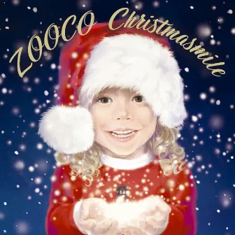 クリスマスマイル by ZOOCO