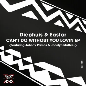 Can't Do Without You Lovin EP by Jocelyn Mathieu