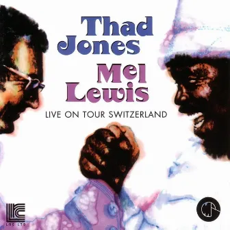 Live On Tour Switzerland by Thad Jones