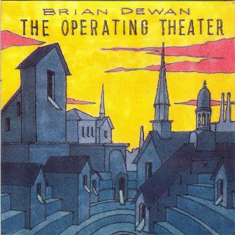 The Operating Theater by Brian Dewan