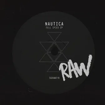 Full Speed EP by Nautica (UK)