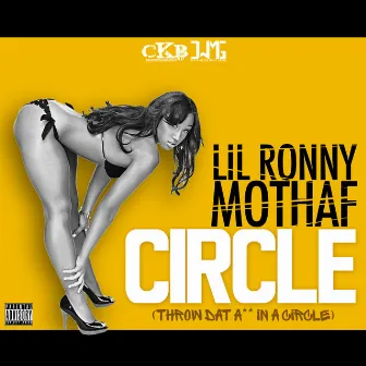 Circle - Single by Lil Ronny Motha F