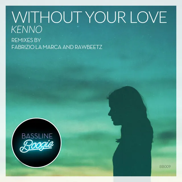 Without Your Love - Fabrizio La Marca Remix