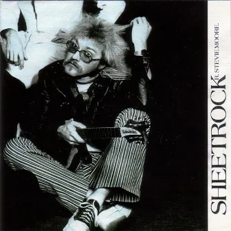 Sheetrock by R. Stevie Moore