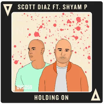 Holding On by Scott Diaz