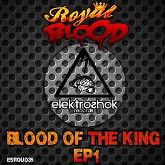 Blood Of The King Pt.1 by Royal Blood (SP)