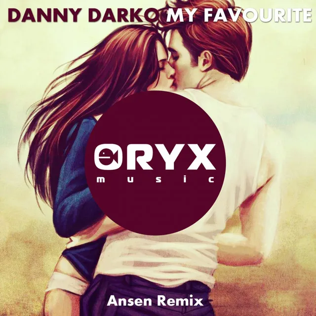 My Favourite - DJ Ansen Remix