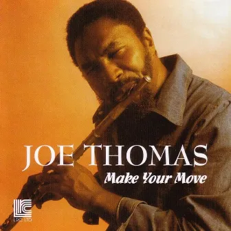 Make Your Move by Joe Thomas