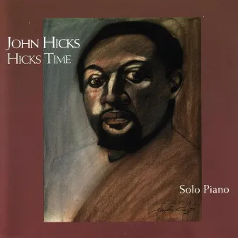 Hicks Time by John Hicks