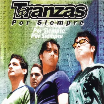 Por Siempre by Tranzas