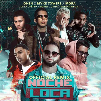 Noche Loca Remix by Oken