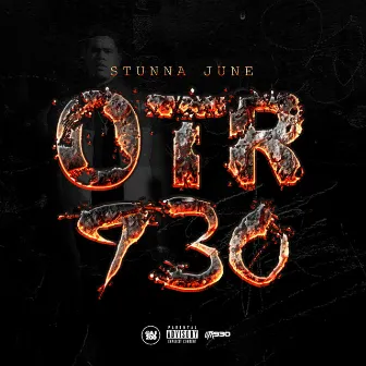 OTR 930 by Stunna June