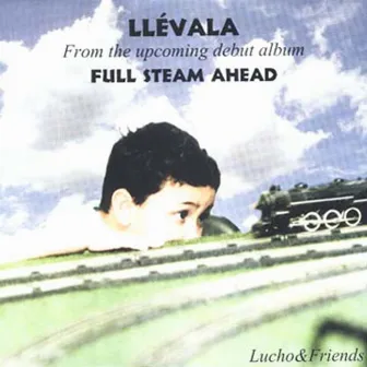 Llévala by Lucho