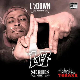 L7: Series One by Thraxx