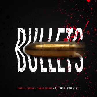 Bullets by Forero