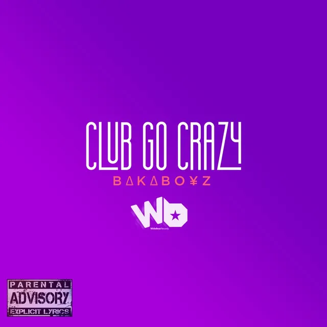 Club Go Crazy - Original Radio Mix