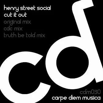 Cut It Out EP by Henry St. Social