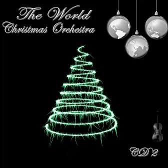 The World Christmas Orchestra CD 2 by The World Christmas Orchestra