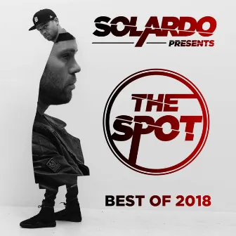 Solardo Presents: The Spot (December 2018) by Unknown Artist