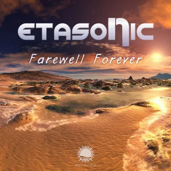 Farewell Forever by Etasonic