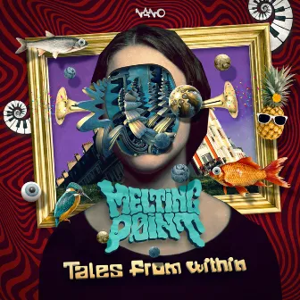 Tales from Within by Melting Point (INT)