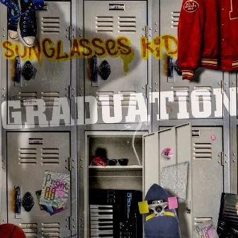 Graduation by Sunglasses Kid