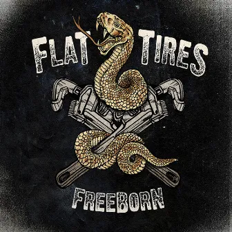 Freeborn by Flat Tires