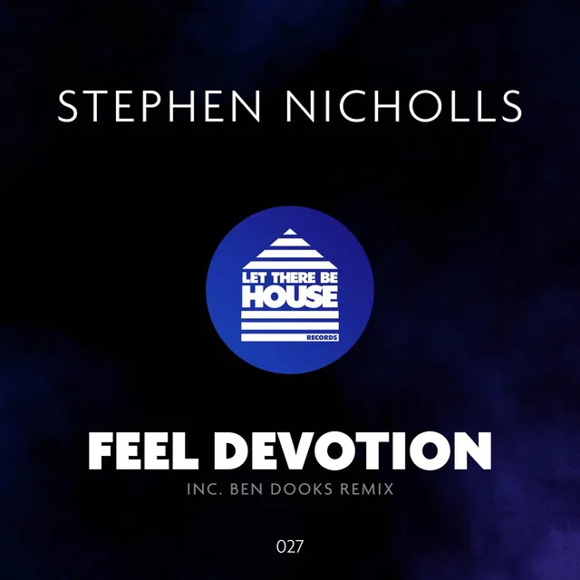 Feel Devotion - Ben Dooks Radio Edit