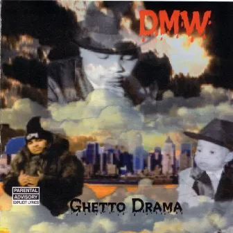 Ghetto Drama by Detroit's Most Wanted