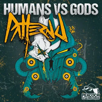 Humans VS Gods by Pattern J