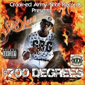 #700 Degrees by Str8-Lace