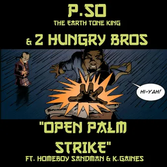 Open Palm Strike by P.SO the Earthtone King